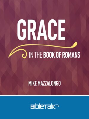 cover image of Grace in the Book of Romans